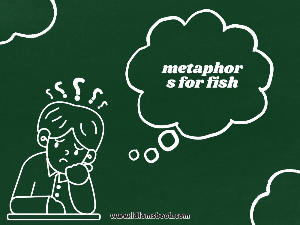 Metaphors for Fish