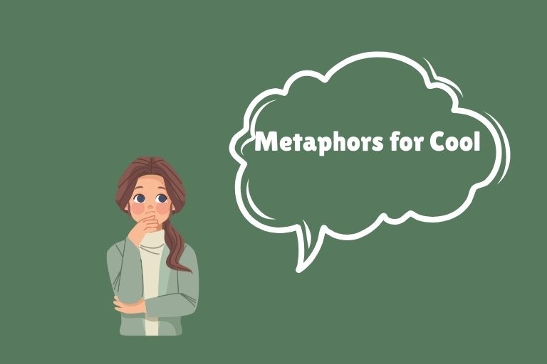 Metaphors for Cool