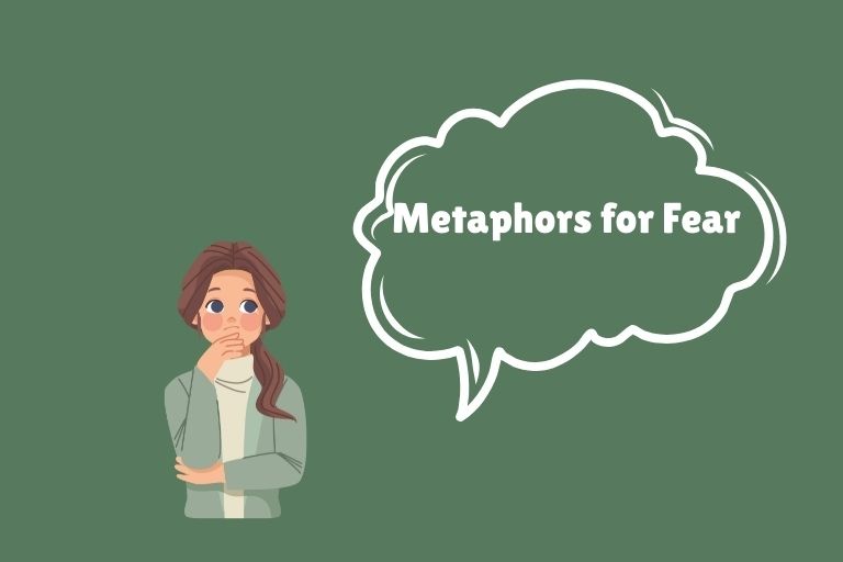 Metaphors for Fear