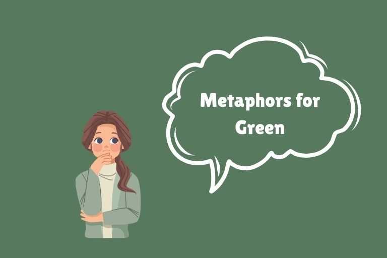 Metaphors for Green