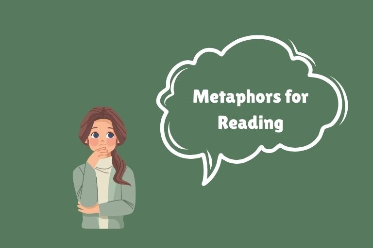Metaphors for Reading