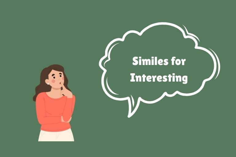 Similes for Interesting