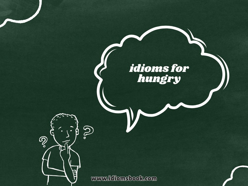 Idioms for Hungry