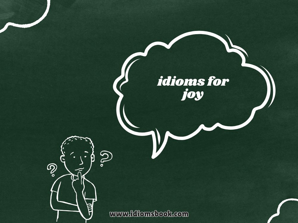 Idioms for Joy