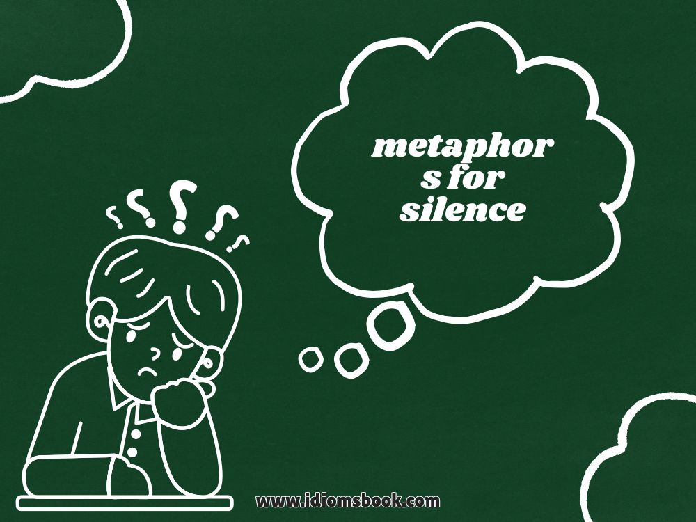 Metaphors for Silence