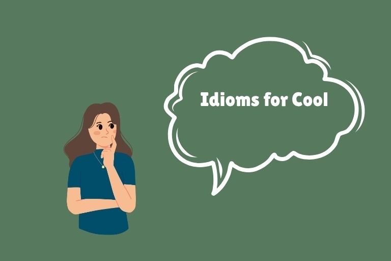 Idioms for Cool