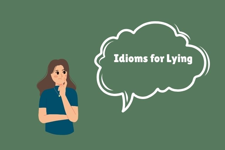 Idioms for Lying