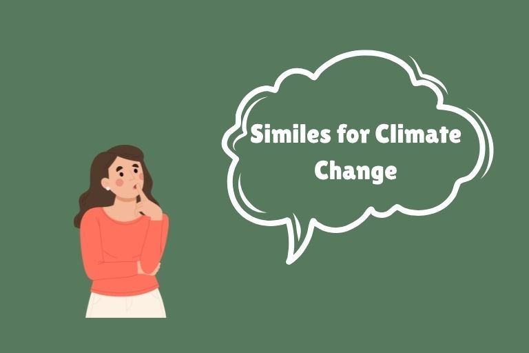 Similes for Climate Change