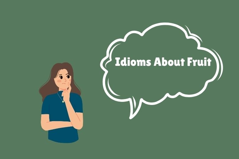 Idioms About Fruit