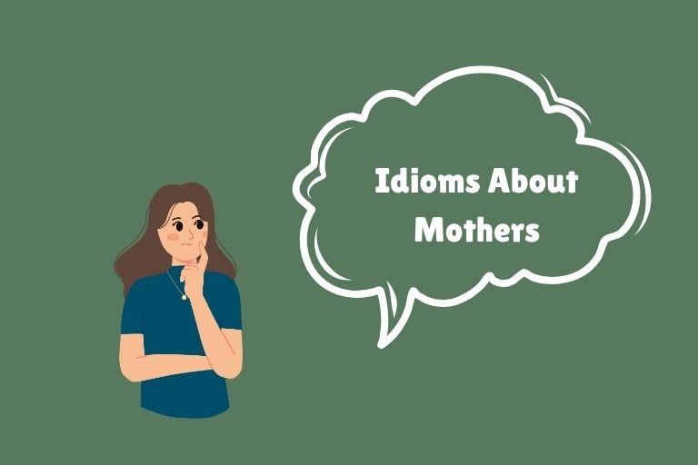 Idioms About Mothers