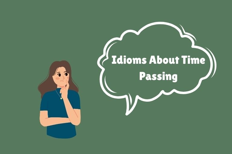 Idioms About Time Passing