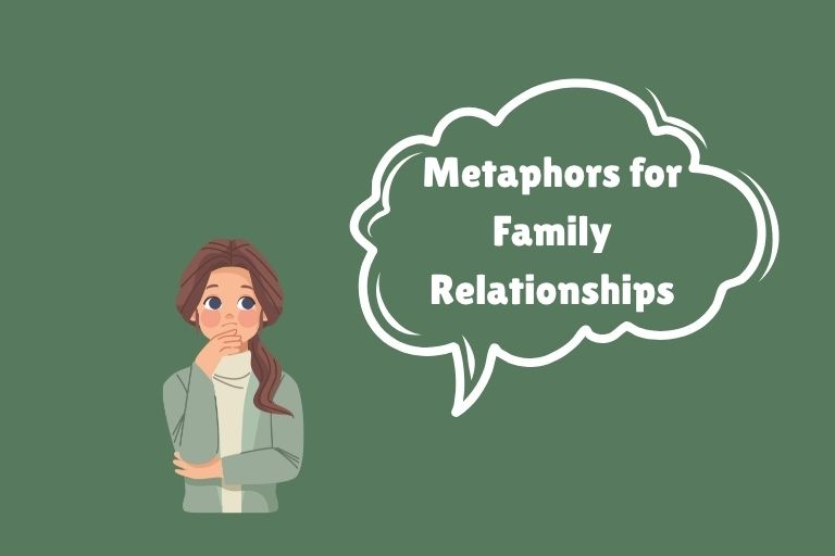 Metaphors for Family Relationships