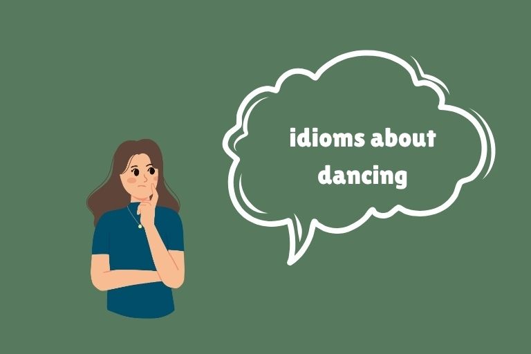 Idioms About Dancing