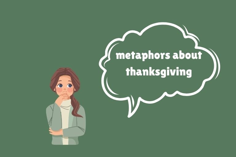Metaphors for Thanksgiving