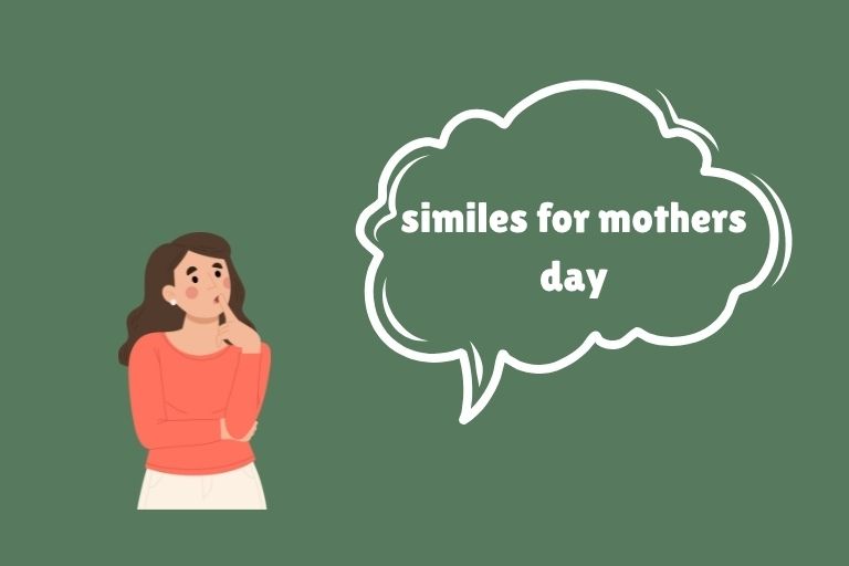 Similes for Mother’s Day